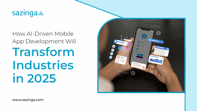 How AI-Driven Mobile App Development Will Transform Industries in 2025