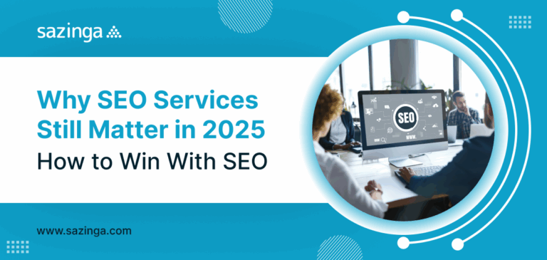 Why SEO Services Still Matter in 2025 - How to Win With SEO